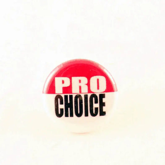 Pro Choice Button