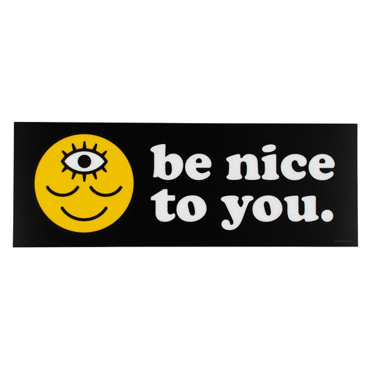 Wokeface Be Nice To You Bumper Sticker