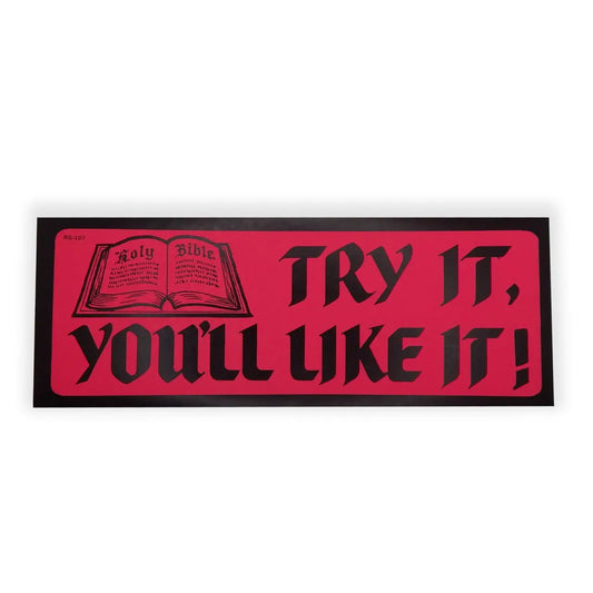 Try God! Vintage Bumper Sticker - Raspberry