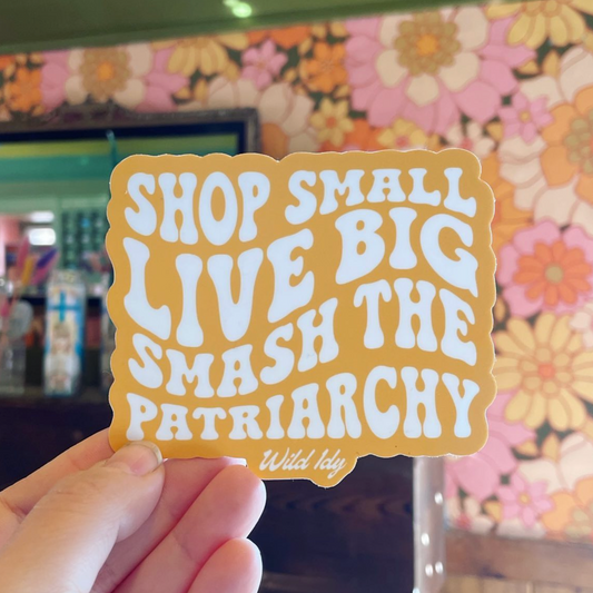 Shop Small Live Big Wild Idy Sticker