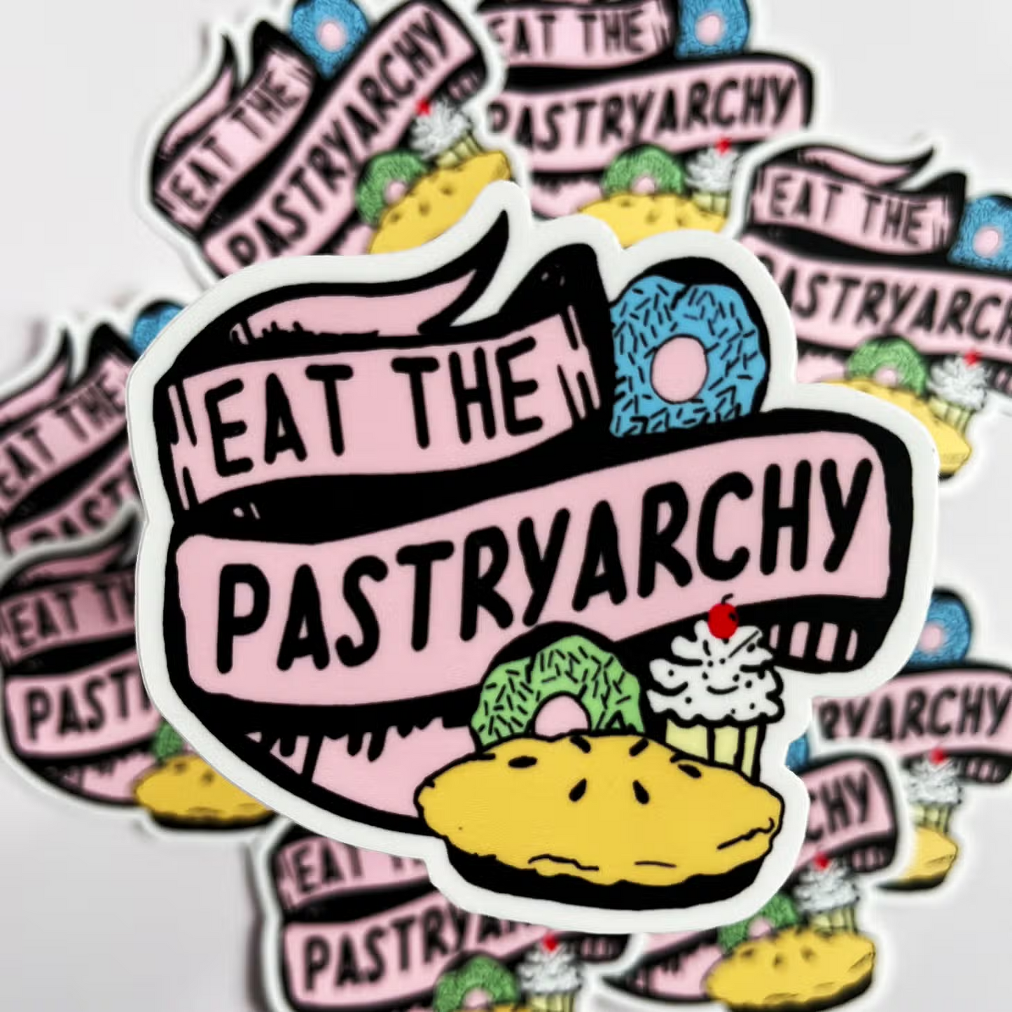 Eat the Pastryarchy Sticker