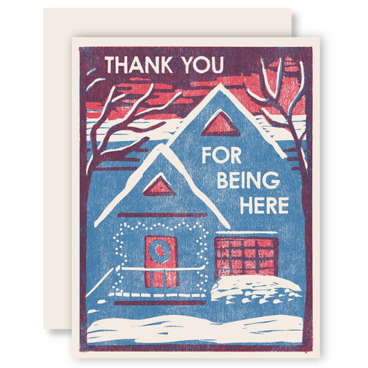 Thank You For Being Here Greeting Card