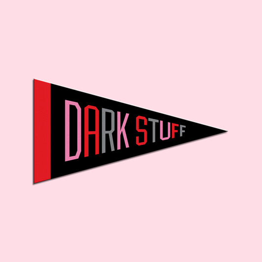 Dark Stuff Pennant Magnet