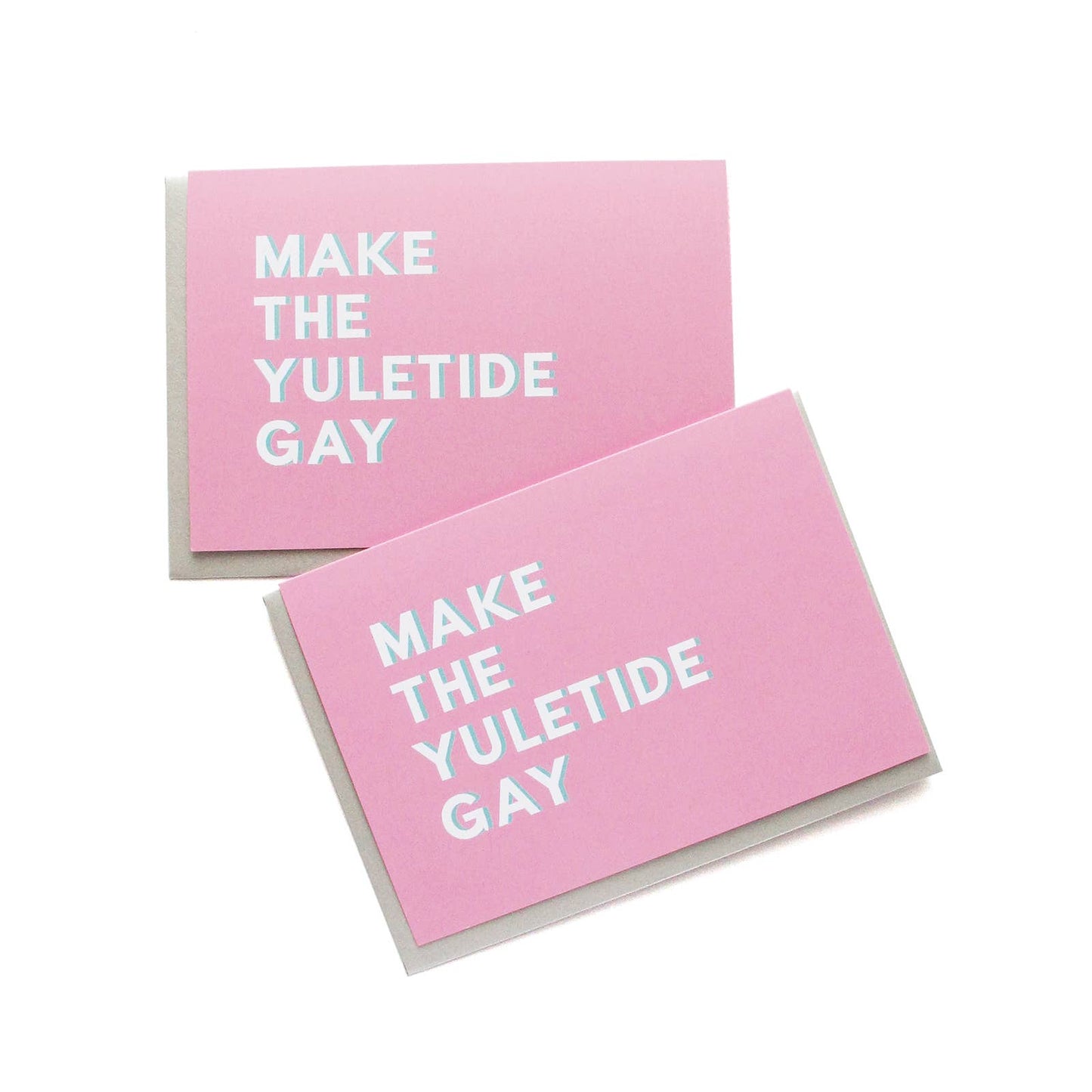 Make The Yuletide Gay Holiday Greeting Card