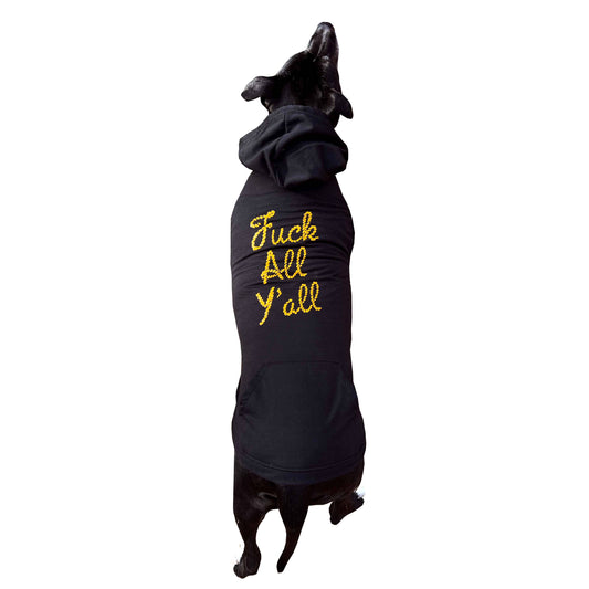 Fuck All Y'all Pet Hoodie for Large Dogs
