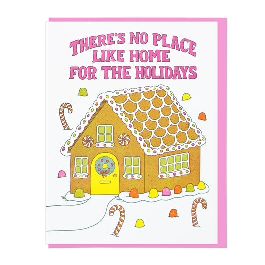 There's No Place Like Home Holiday Greeting Card
