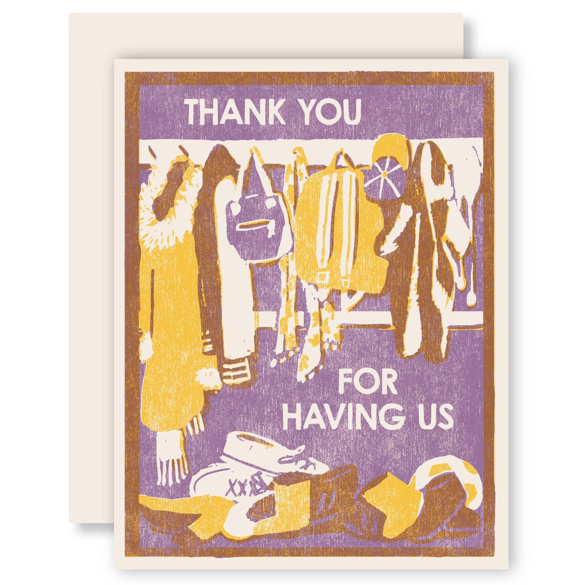 Thank You For Having Us Greeting Card